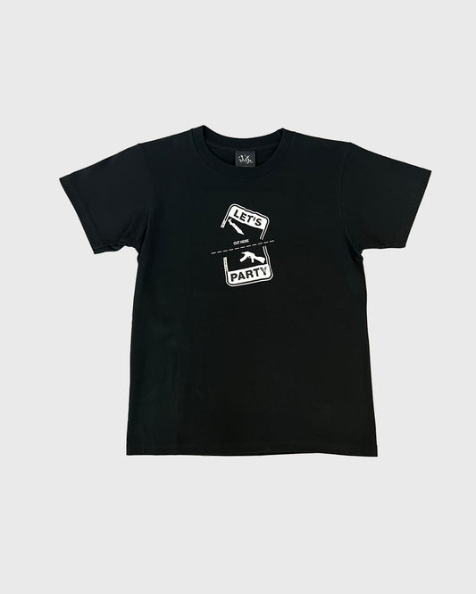 LET'S PARTY CUT HERE T SHIRT BLACK